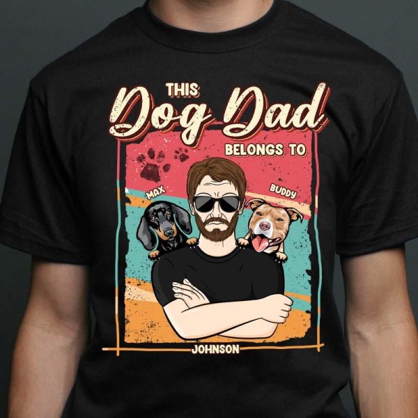 This Dog Dad Belongs To Dog Personalized Shirt, Father’s Day Gift for Dog Lovers, Dog Dad, Dog Mom - TS870PS02 Online Sale